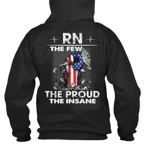 RN The Few The Proud The Insane 2D Hoodie