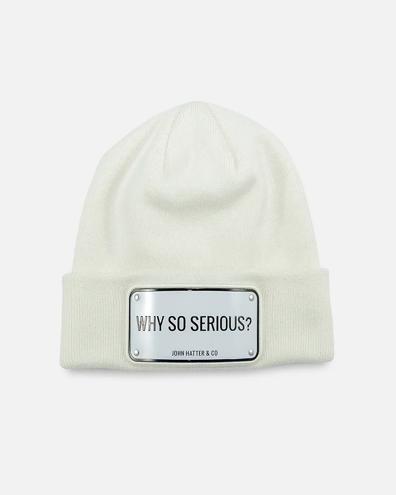 Why so serious? -  Beanie